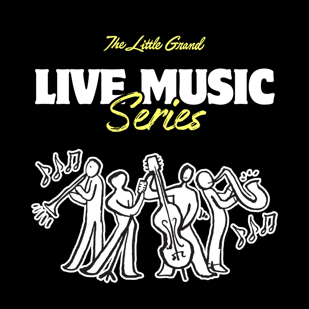 The Little Grand Live Music Series